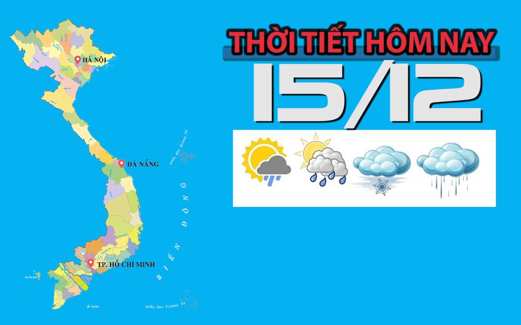 Thời tiết hôm nay 15/12: Bão RAI sắp tiến vào Biển Đông, thời tiết ba miền không có biến động