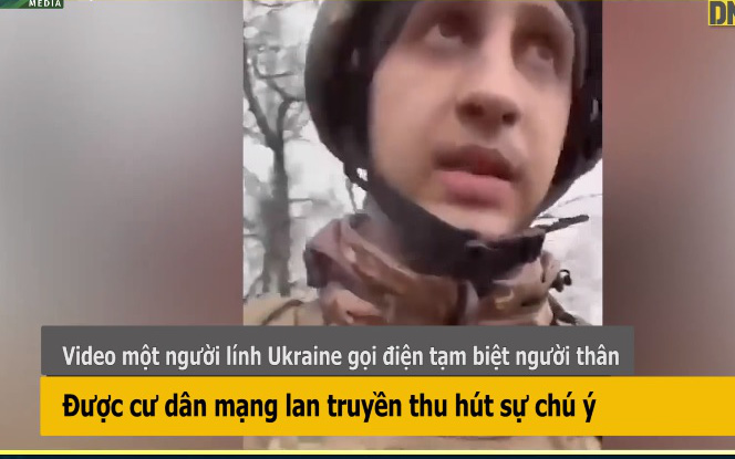Cư dân mạng lan truyền clip người lính Ukraine gọi điện tạm biệt người thân gây xúc động