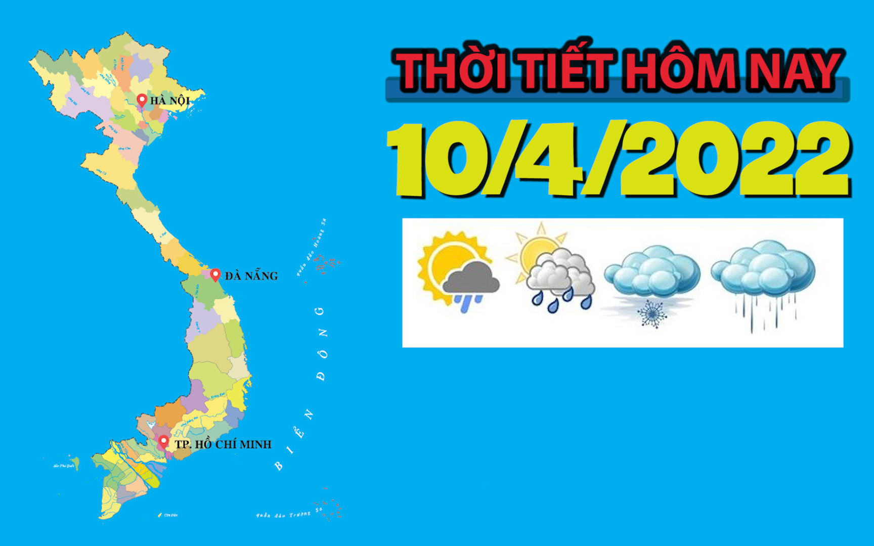 Thời tiết hôm nay 10/4/2022: Nam Bộ nắng nóng, riêng miền Đông Nam Bộ có nơi trên 35 độ C