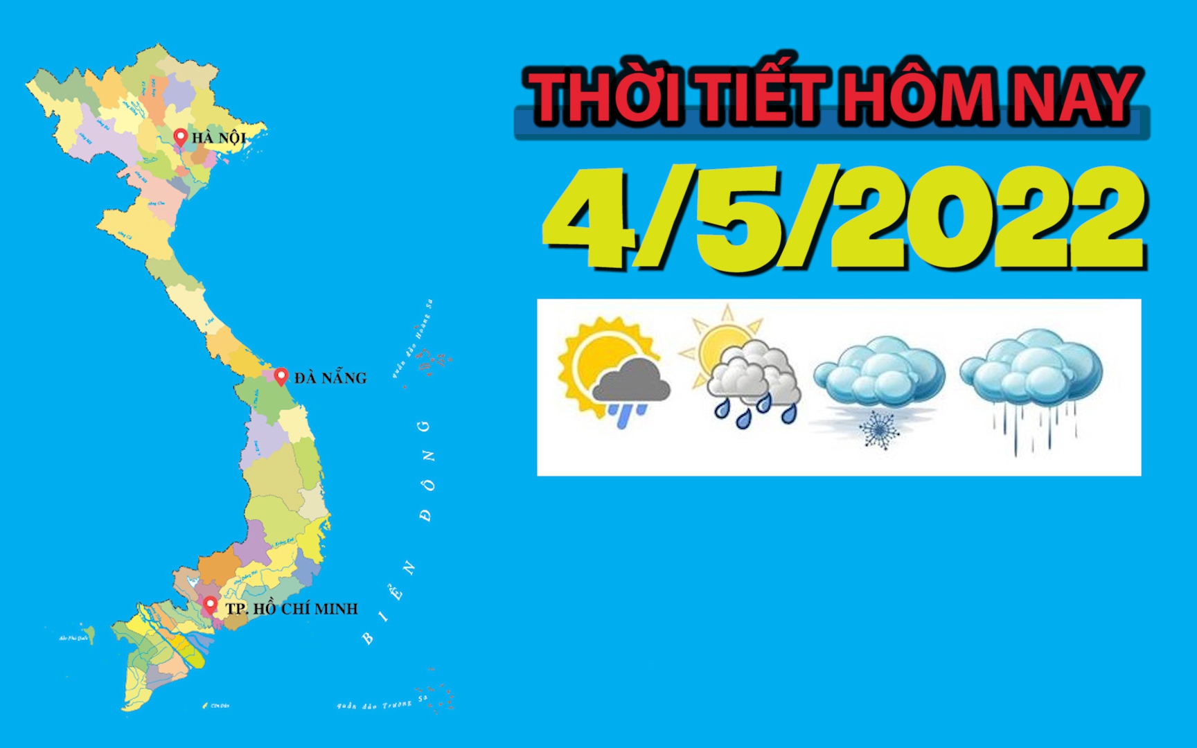 Thời tiết hôm nay 4/5/2022: Tây Nguyên và Nam Bộ có mưa to cục bộ
