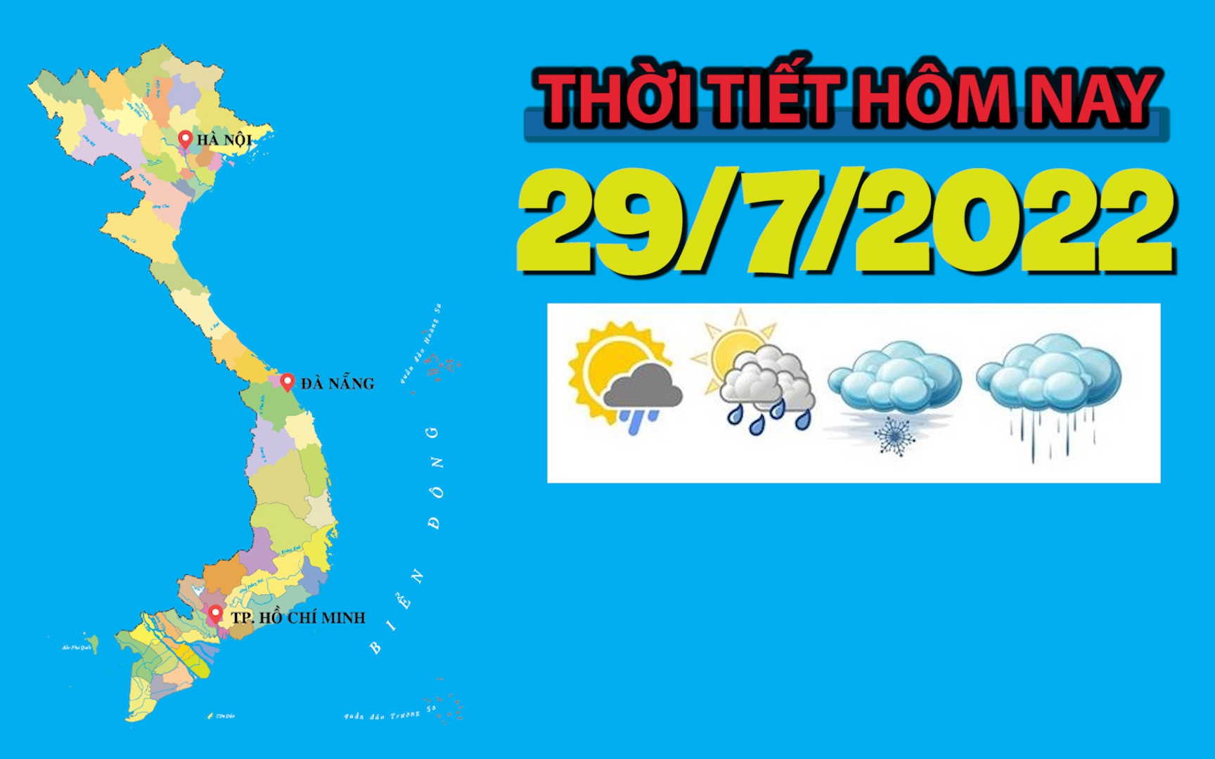 Thời tiết hôm nay 29/7/2022: Tây Nguyên và Nam Bộ có mưa to cục bộ