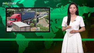 Bản tin Dân Việt Nóng 10/5: Hàng nghìn xe tải trọng lớn né trạm thu phí, rầm rập vào làng ở Bắc Ninh