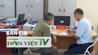 Bản tin Dân Việt TV 24/6: 3,3 triệu người hưởng lương hưu được tăng 15% lương từ 1/7